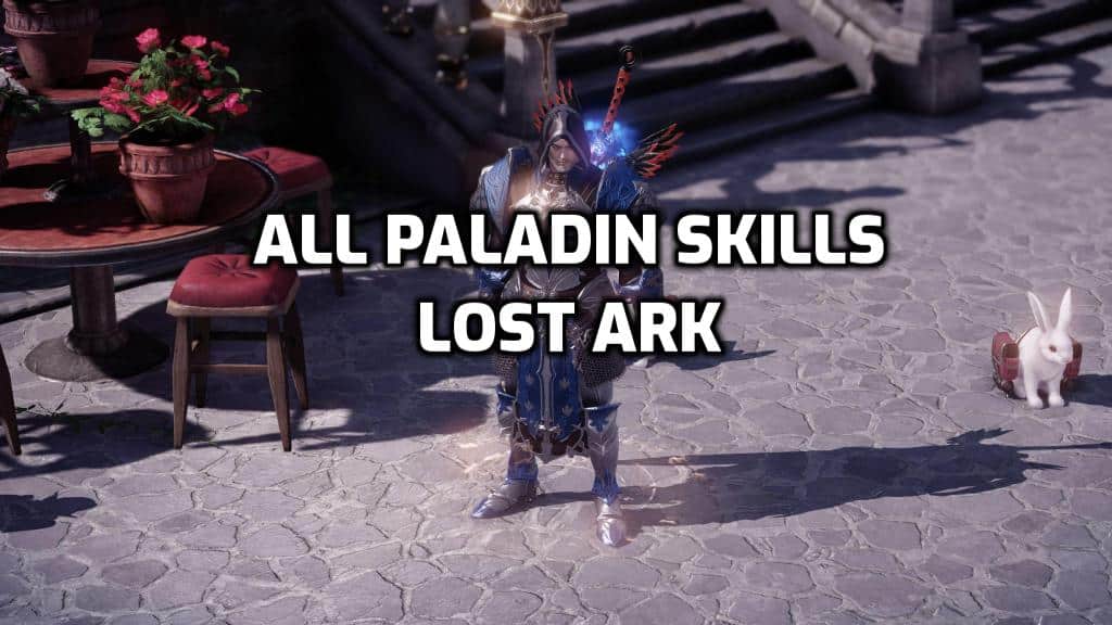 all paladin skills lost ark