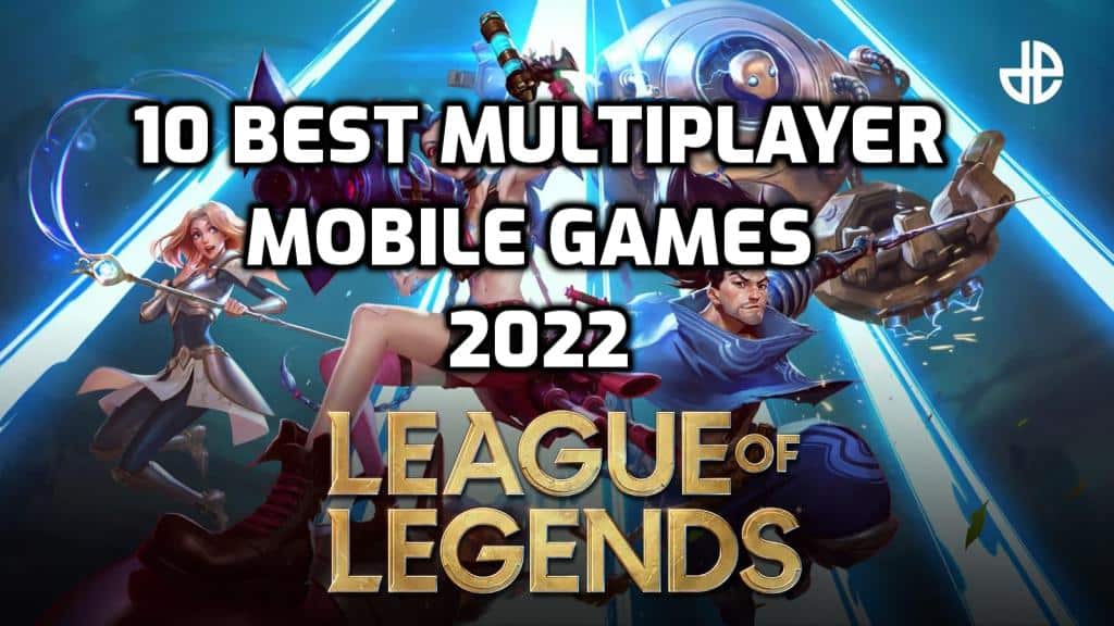 10 best multiplayer mobile games 2022