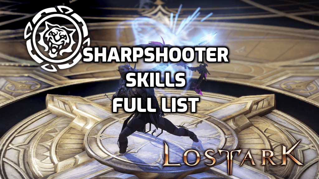 all sharpshooter skills lost ark