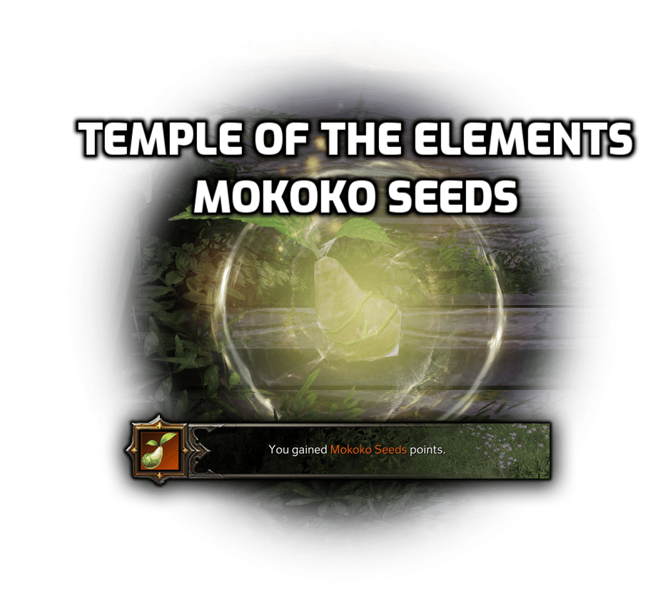 Temple of the Elements mokoko seeds