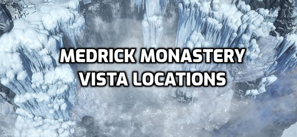 Medrick Monastery vista lost ark