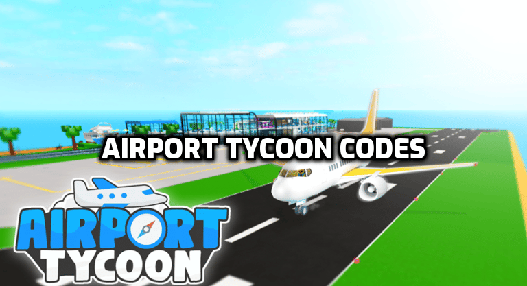 Airport Tycoon Codes