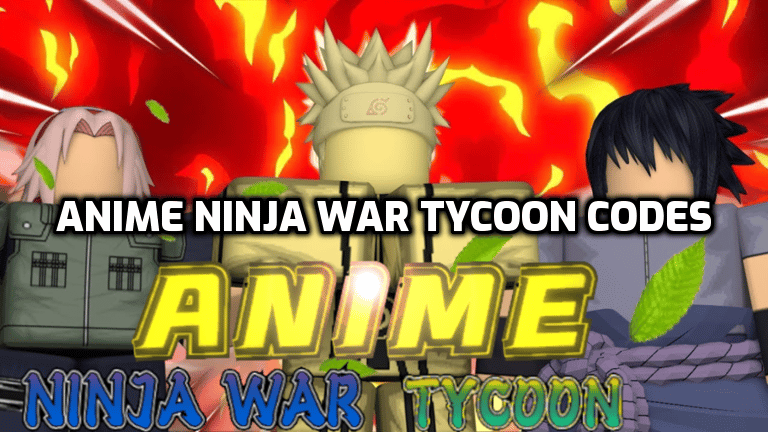 Anime Ninja War Tycoon Codes