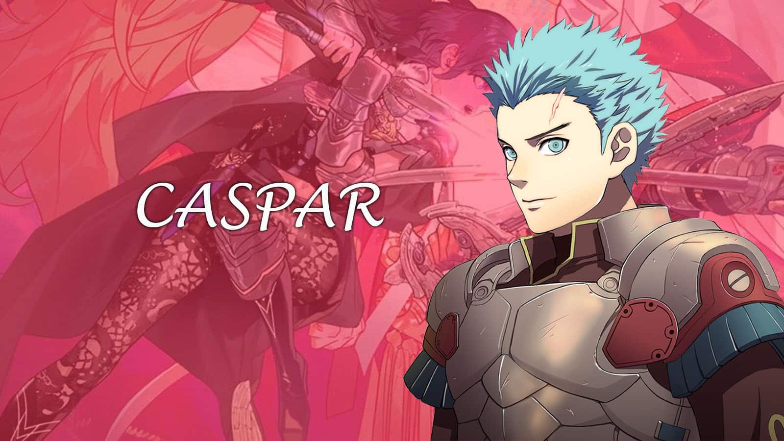 Fire Emblem Warriors Three Hopes Caspar