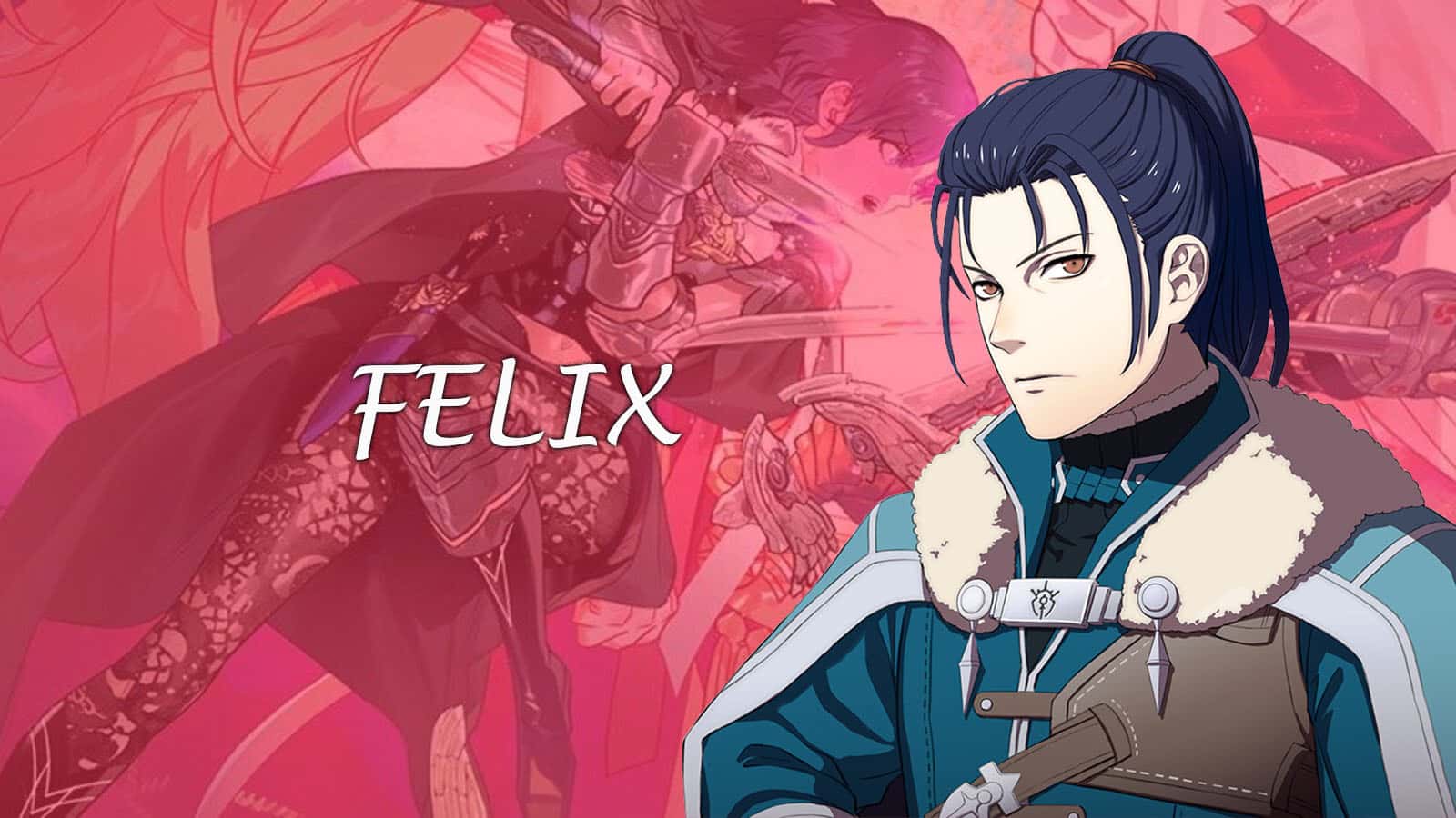 Fire Emblem Warriors Three Hopes Felix