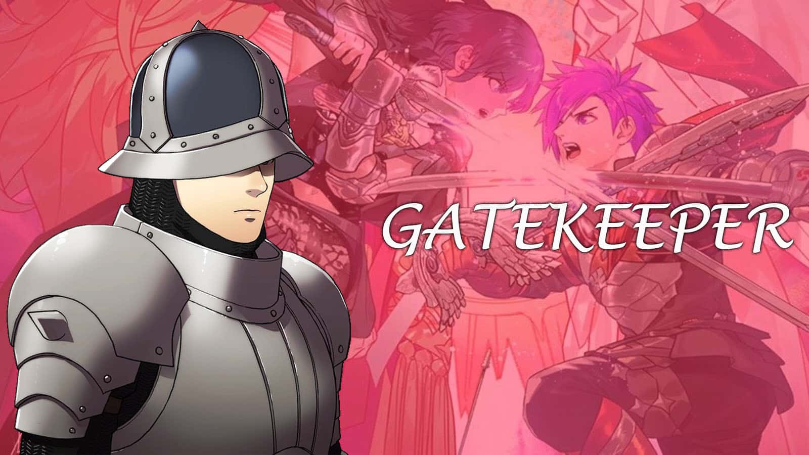 Fire Emblem Warriors Three Hopes Gatekeeper