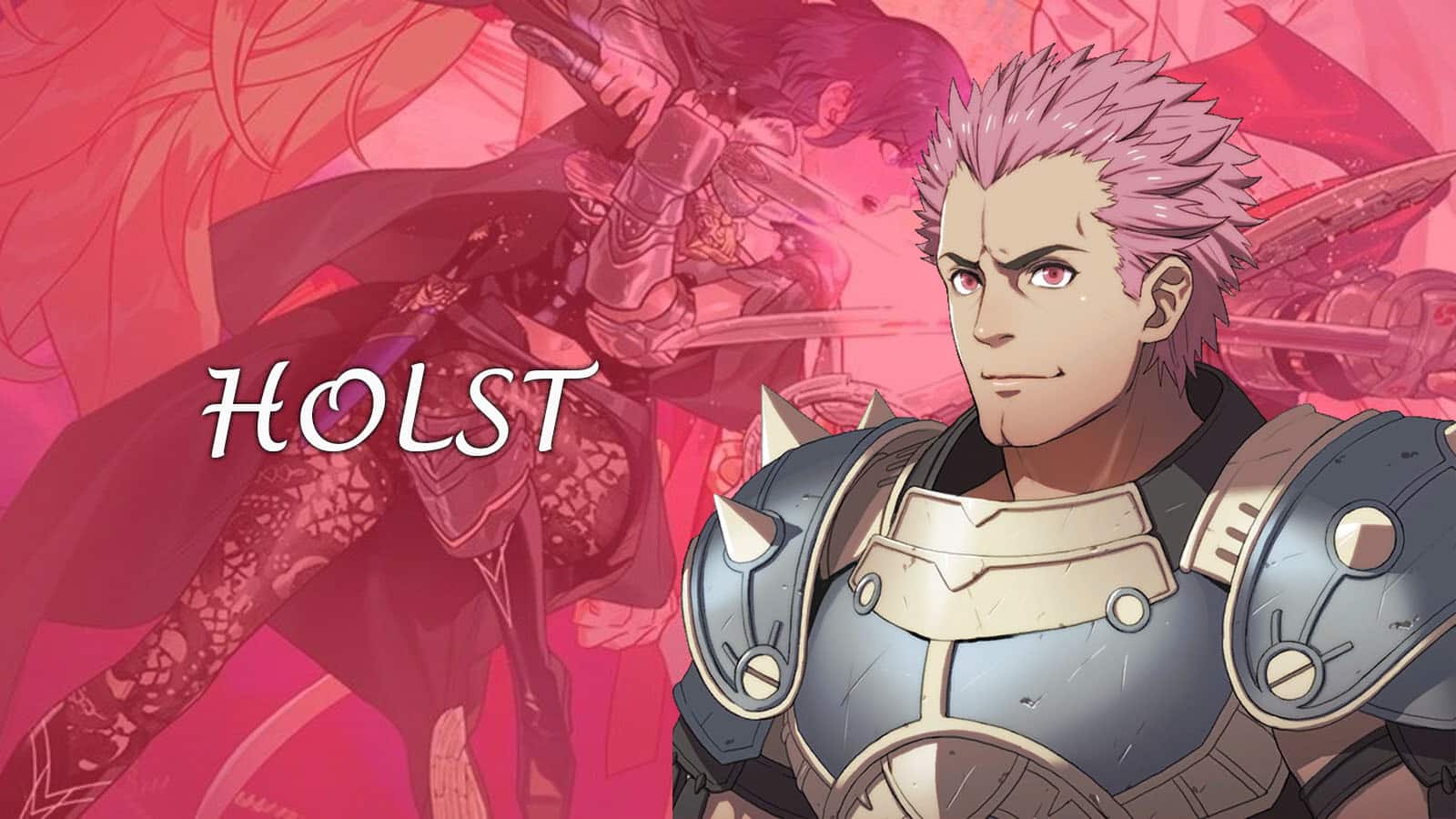 Fire Emblem Warriors Three Hopes Holst